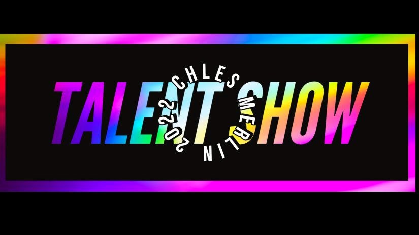 2022 CHLES Merlin Talent Show